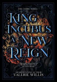 Cover image for King Incubus: A New Reign