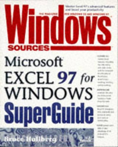 Cover image for Windows Sources Microsoft Excel 97 for Windows Superguide