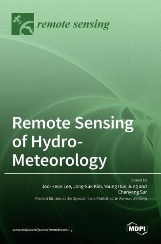 Remote Sensing of Hydro-Meteorology