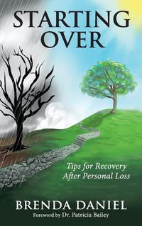 Cover image for Starting Over: Tips for Recovery After Personal Loss
