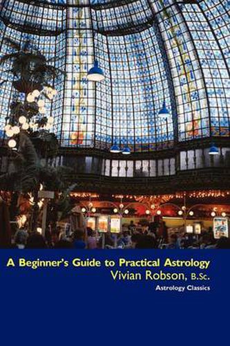 Cover image for A Beginner's Guide to Practical Astrology