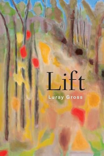 Cover image for Lift: Poems