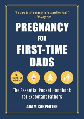 Pregnancy for First-Time Dads: The Essential Pocket Handbook for Expectant Fathers