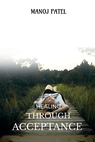 Cover image for Healing Through Acceptance