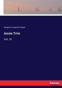 Cover image for Jessie Trim: Vol. III