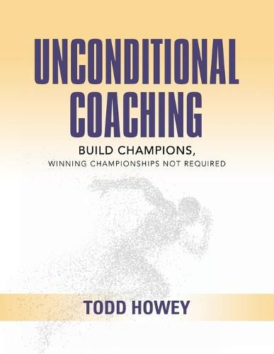 Unconditional Coaching