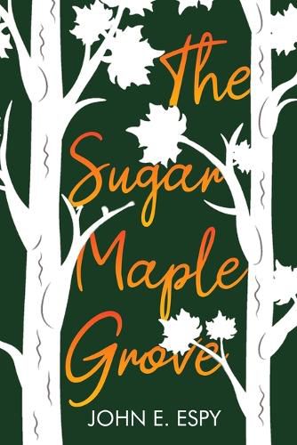 Cover image for The Sugar Maple Grove