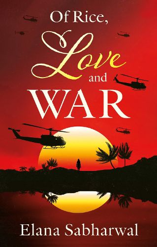 Cover image for Of Rice, Love and War