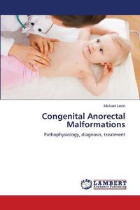 Cover image for Congenital Anorectal Malformations