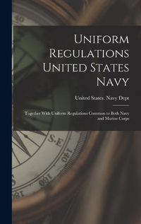 Cover image for Uniform Regulations United States Navy