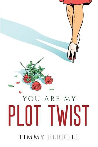 Cover image for You Are My Plot Twist