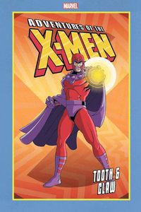 Cover image for Adventures Of The X-men: Tooth And Claw