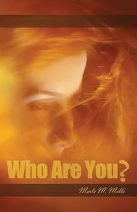 Cover image for Who Are You?: 31 Names from the Holy Scriptures to remind you that you are God's prized creation