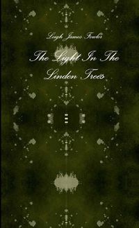 Cover image for The Light In The Linden Trees