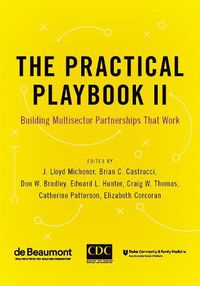 Cover image for The Practical Playbook II: Building Multisector Partnerships That Work