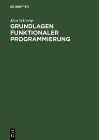 Cover image for Grundlagen funktionaler Programmierung