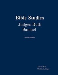 Cover image for Bible Studies Judges Ruth Samuel