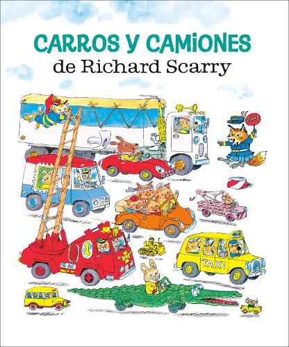 Cover image for Carros y camiones de Richard Scarry (Richard Scarry's Cars and Trucks and Things that Go Spanish Edition)