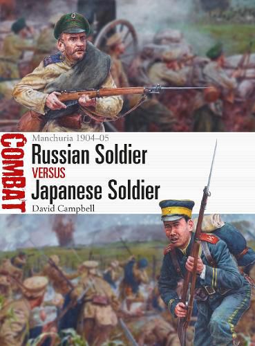 Cover image for Russian Soldier vs Japanese Soldier: Manchuria 1904-05