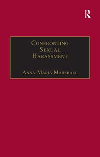 Cover image for Confronting Sexual Harassment: The Law and Politics of Everyday Life