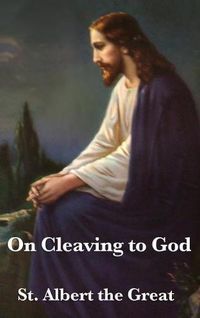 Cover image for On Cleaving to God