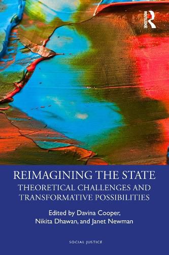 Cover image for Reimagining the State: Theoretical Challenges and Transformative Possibilities