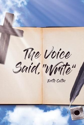 Cover image for The Voice Said, Write