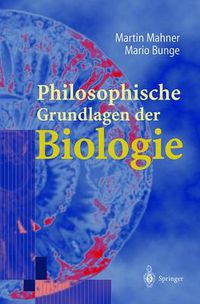 Cover image for Philosophische Grundlagen Der Biologie