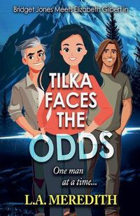 Cover image for Tilka Faces the Odds, One Man at a Time