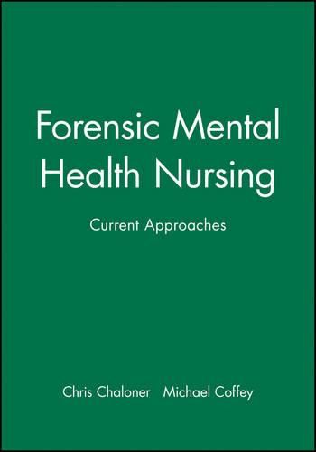 Forensic Mental Health Nursing