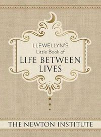 Cover image for Llewellyn's Little Book of Life Between Lives