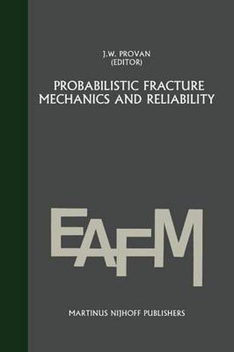 Cover image for Probabilistic fracture mechanics and reliability