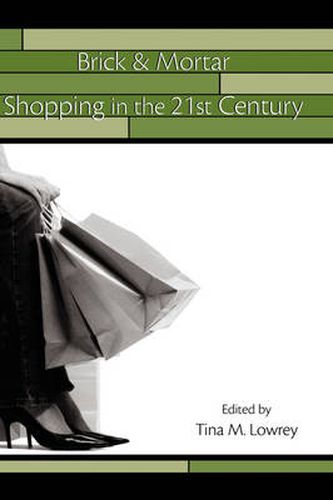 Cover image for Brick & Mortar Shopping in the 21st Century