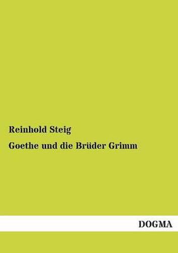 Cover image for Goethe Und Die Bruder Grimm