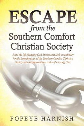 Cover image for Escape From The Southern Comfort Christian Society