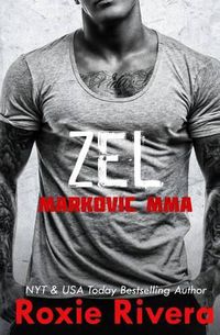 Cover image for Zel: Markovic MMA