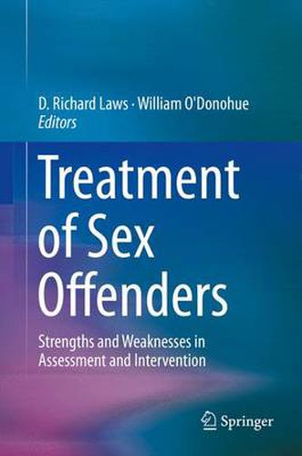 Cover image for Treatment of Sex Offenders: Strengths and Weaknesses in Assessment and Intervention