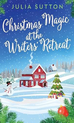 Cover image for Christmas Magic At The Writers' Retreat