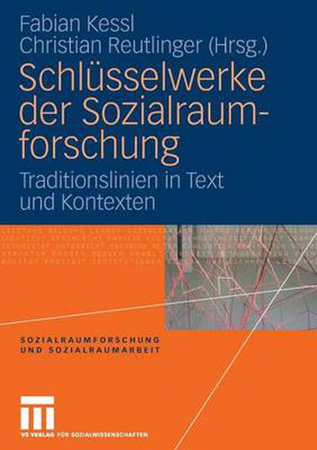 Cover image for Schlusselwerke Der Sozialraumforschung: Traditionslinien in Text Und Kontexten