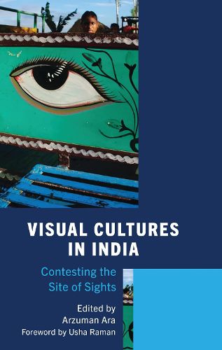 Cover image for Visual Cultures in India