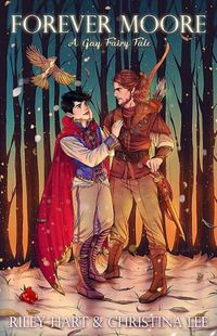 Cover image for Forever Moore: A Gay Fairy Tale