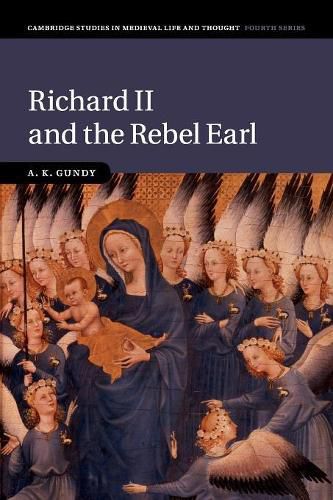 Cover image for Richard II and the Rebel Earl