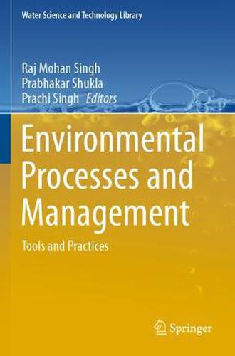 Cover image for Environmental Processes and Management: Tools and Practices