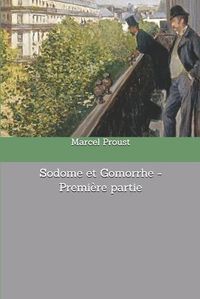 Cover image for Sodome et Gomorrhe - Premiere partie