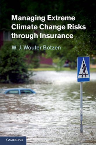 Cover image for Managing Extreme Climate Change Risks through Insurance