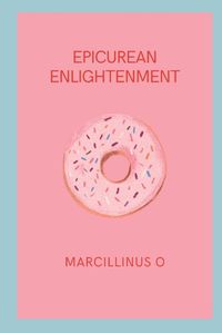 Cover image for Epicurean Enlightenment