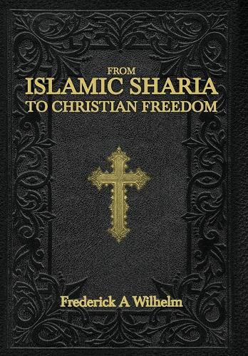 Cover image for From Islamic Sharia to Christian Freedom