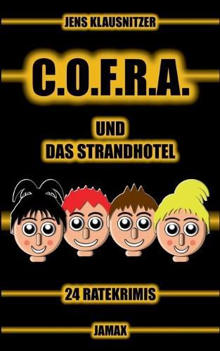 Cover image for C.O.F.R.A. und das Strandhotel: 24 Ratekrimis