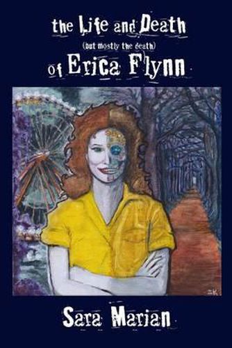Cover image for The Life and Death (but mostly the death) of Erica Flynn Paper