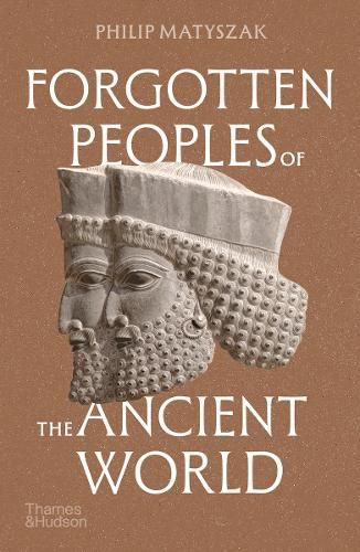Cover image for Forgotten Peoples of the Ancient World